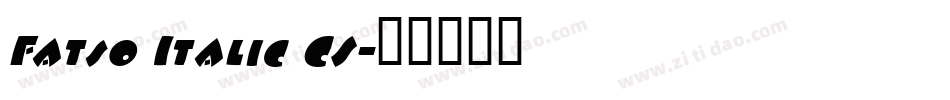 Fatso Italic CS字体转换